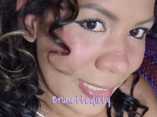 Brunettedirty