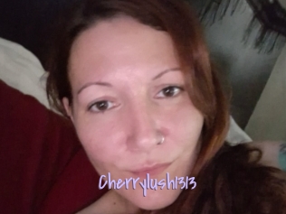 Cherrylush1313