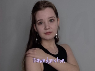 Dawndurston