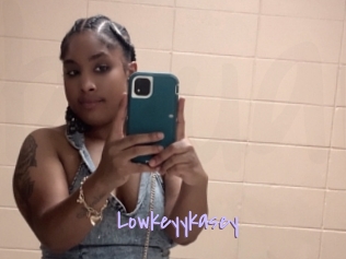 Lowkeyykasey