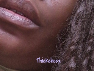 Thickchocx