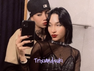 Trixiandsuki