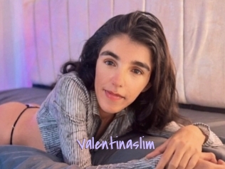 Valentinaslim